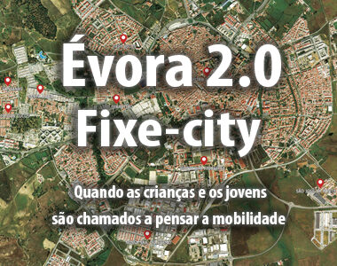 ÉVORA 2.0 – Fixe-city